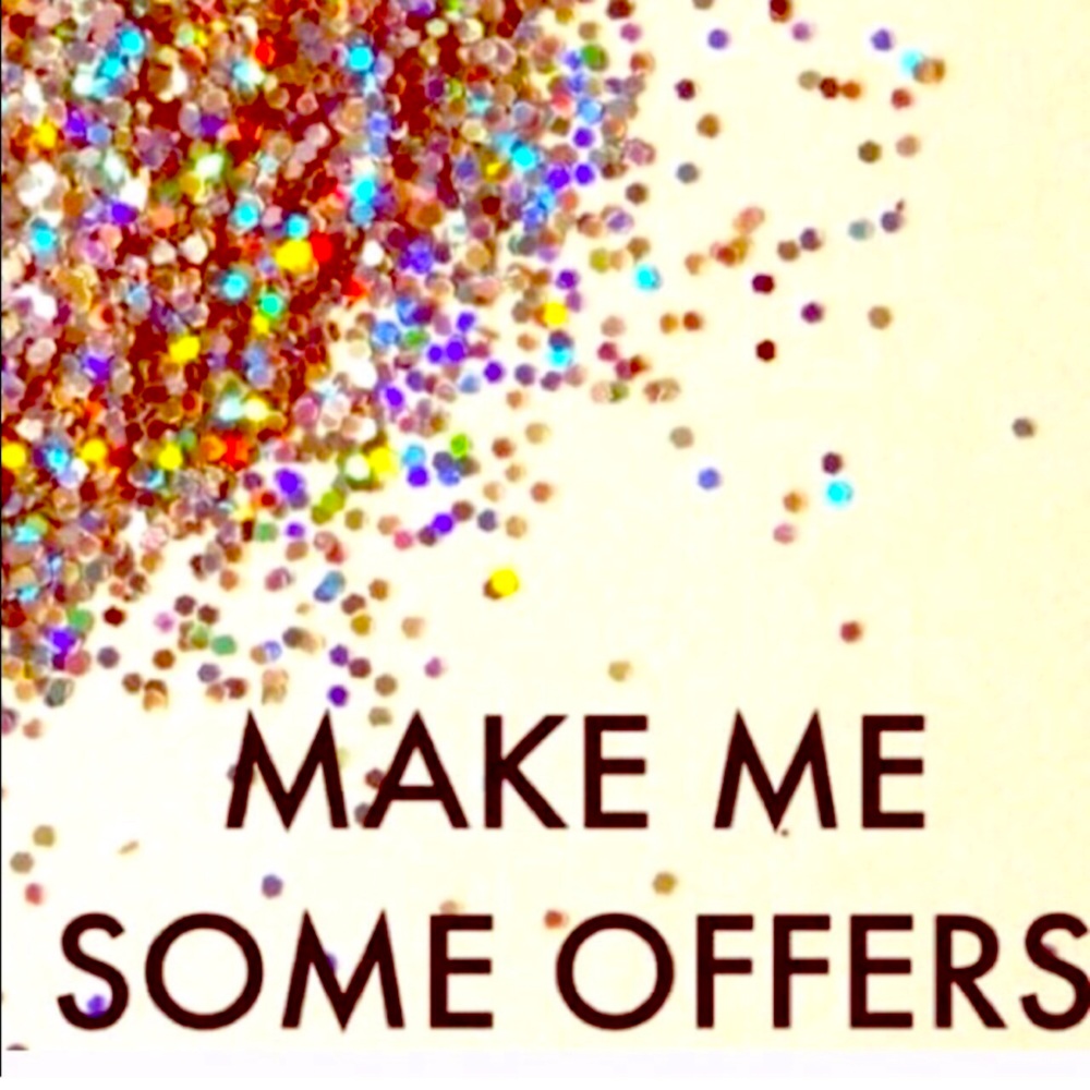 I accept all reasonable Offers!